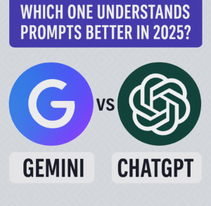 Gemini vs ChatGPT: Which One Understands Prompts Better in 2025?